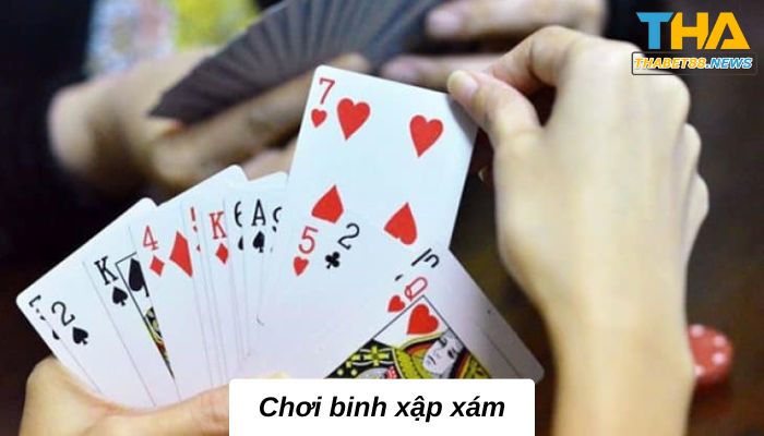 Chơi binh xập xám cùng giải mã cách chơi chuẩn 2023